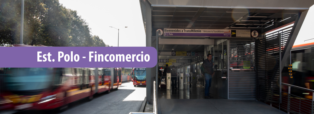 Cambios importantes en la estación Polo - FINCOMERCIO